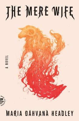The Mere Wife Picador USA