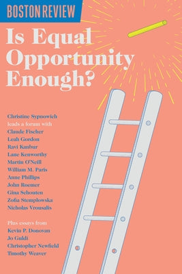 Is Equal Opportunity Enough Paperback Boston Review