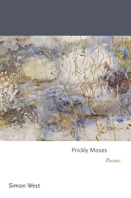 Prickly Moses: Poems Paperback Princeton University Press