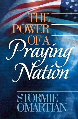 The Power of a Praying Nation Harvest House Publishers