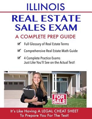 Illinois Real Estate Exam A Complete Prep Guide: Principles, Concepts And 400 Practice Questions Paperback Createspace Independent Publishing Platform
