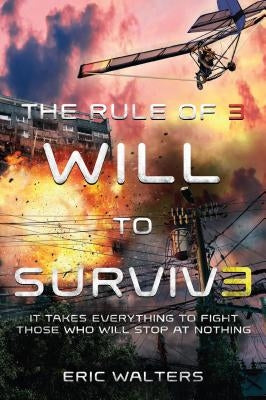 The Rule of Three: Will to Survive Paperback Square Fish