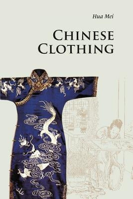 Chinese Clothing Paperback Cambridge University Press
