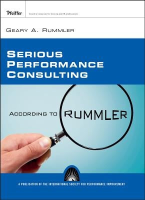 Serious Performance Consulting P Paperback Pfeiffer