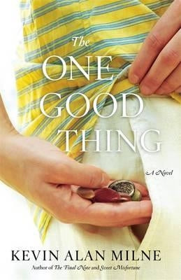 The One Good Thing Paperback Center Street