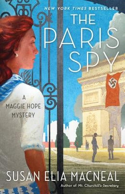 The Paris Spy: A Maggie Hope Mystery Bantam