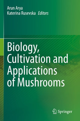 Paperback book titled "Biology, Cultivation and Applications of Mushrooms" by Springer, featuring a cover image with mushroom illustrations.