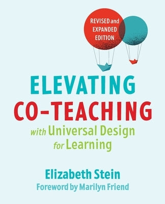 Elevating Co-teaching with Universal Design for Learning Paperback Cast, Inc.