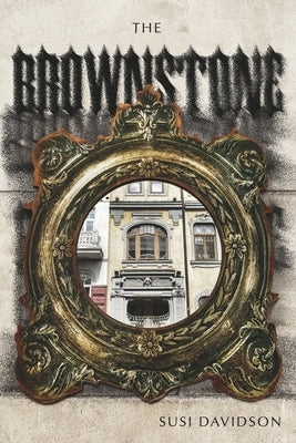 The Brownstone: Volume 1 Paperback Bookbaby