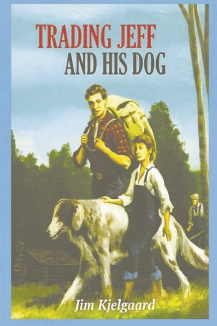 Trading Jeff and His Dog Paperback Must Have Books
