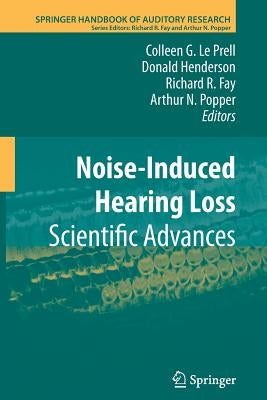 Noise-Induced Hearing Loss: Scientific Advances Paperback Springer