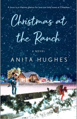 Christmas at the Ranch Paperback St. Martin's Griffin