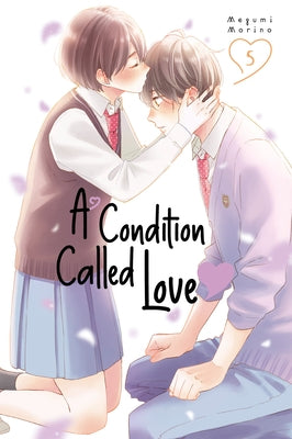 A Condition Called Love 5 by Morino, Megumi