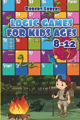 Logic Games For Kids 8-12: Hakyuu Logic Puzzles with Answers Paperback Independently Published