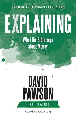 EXPLAINING What the Bible says about Money Paperback Anchor Recordings Ltd