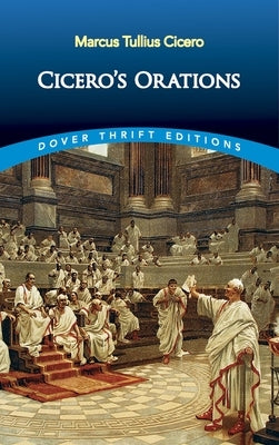 Cicero's Orations Paperback Dover Publications