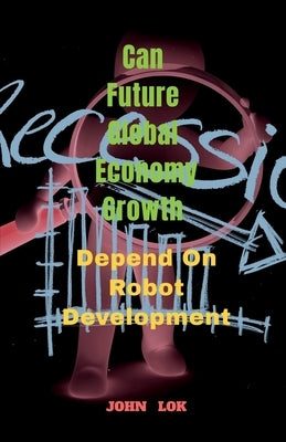 Paperback book titled "Can Future Global Economy Growth" by Notion Press with a cover design in the image.