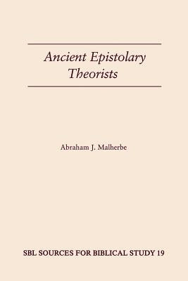 Ancient Epistolary Theorists Paperback Society of Biblical Literature