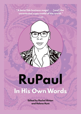 Rupaul: In His Own Words Paperback Agate B2