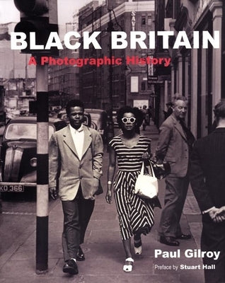 Black Britain: A Photographic History Paperback Saqi Books - Saqi Books