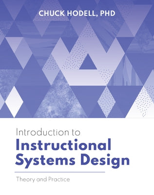 Introduction to Instructional Systems Design: Theory and Practice Paperback ASTD