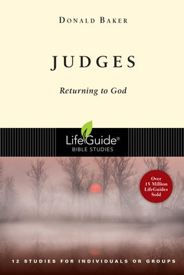 Judges: Returning to God Paperback IVP Bible Studies