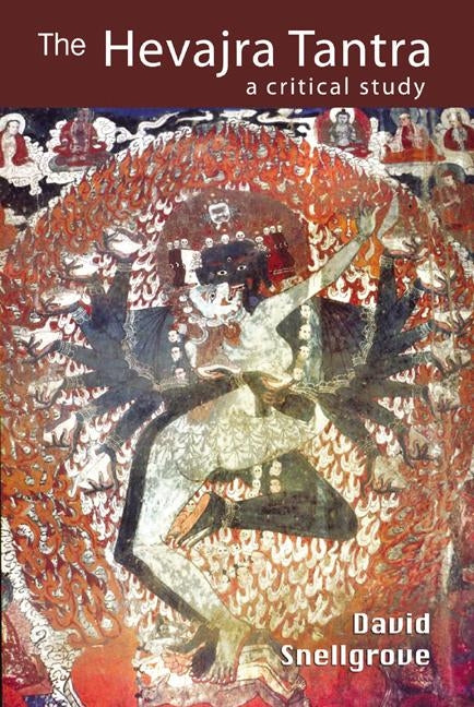 The Hevajra Tantra: A Critical Study Paperback Orchid Press