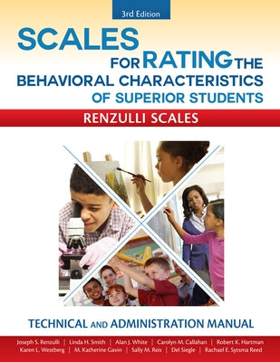 Scales for Rating the Behavioral Characteristics of Superior Students: Technical and Administration Manual Paperback Routledge
