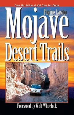 Mojave Desert Trails Paperback Spotted Dog Press, Inc.