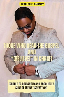 Paperback Christian inspirational book titled "Those Who Hear the Gospel and Believe" by Rocc Ministries Publishing.