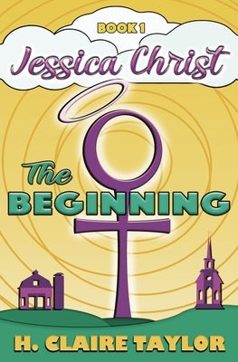 The Beginning Paperback H. Claire Taylor