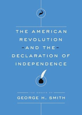 The American Revolution and the Declaration of Independence Paperback Cato Institute