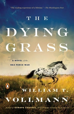 Paperback of The Dying Grass novel by Penguin Books, featuring a cover with artwork related to the Nez Perce War.