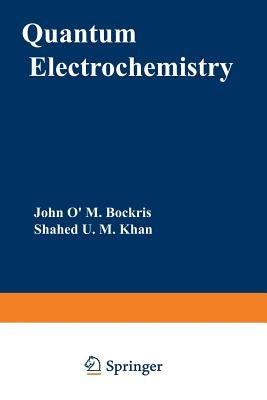 Quantum Electrochemistry Paperback Springer