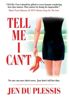Tell Me I Can't Paperback Beyond Publishing