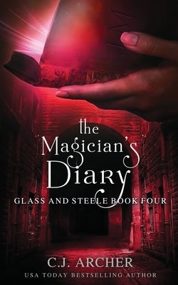 The Magician's Diary Paperback C.J. Archer