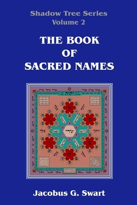 The Book of Sacred Names Paperback Sangreal Sodality Press