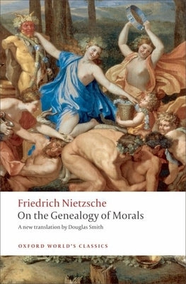 On the Genealogy of Morals Oxford University Press, USA