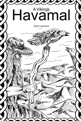 A Vikings Havamal Paperback Lulu.com