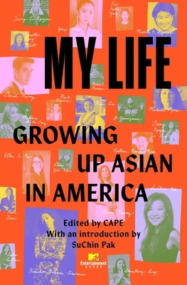 My Life: Growing Up Asian in America Paperback MTV Books