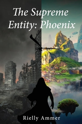 The Supreme Entity: Pheonix Paperback Amazon Publishing Pros