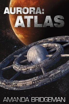 Aurora: Atlas (Aurora 8) Paperback Centralis Entertainment