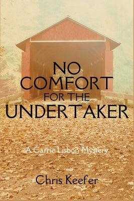 No Comfort for the Undertaker: A Carrie Lisbon Mystery Paperback Level Best Books