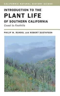 Introduction to the Plant Life of Southern California, 85: Coast to Foothills University of California Press