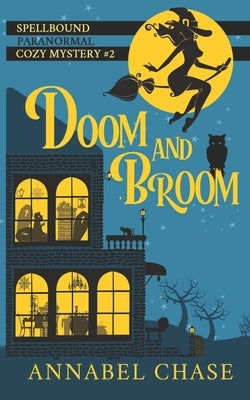 Doom and Broom Paperback Createspace Independent Publishing Platform