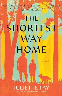 The Shortest Way Home Paperback Juliette Fay