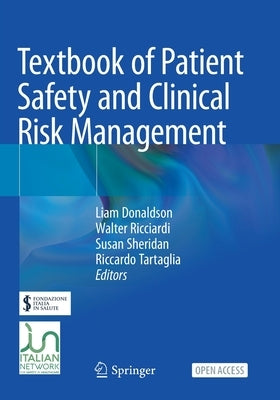 Textbook of Patient Safety and Clinical Risk Management Paperback Springer