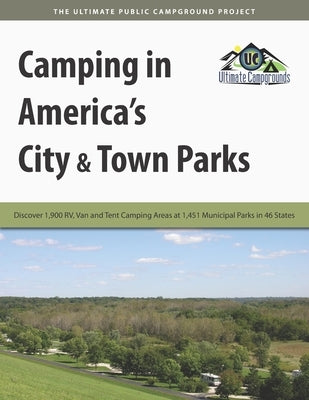 Camping in America's City & Town Parks Paperback Roundabout Publications