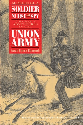 Memoirs of a Soldier, Nurse, and Spy Paperback Northern Illinois University Press