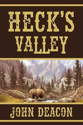 Heck's Valley: Heck and Hope, Book 2 Paperback Independently Published